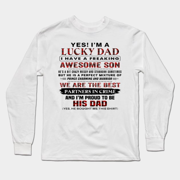 I'm A Lucky Dad I Have A Freaking Awesome Son Father's Day Long Sleeve T-Shirt by Marcelo Nimtz